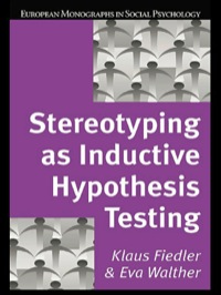 表紙画像: Stereotyping as Inductive Hypothesis Testing 1st edition 9780863778322