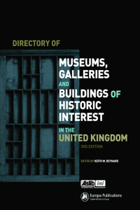 صورة الغلاف: Directory of Museums, Galleries and Buildings of Historic Interest in the UK 1st edition 9780851424736