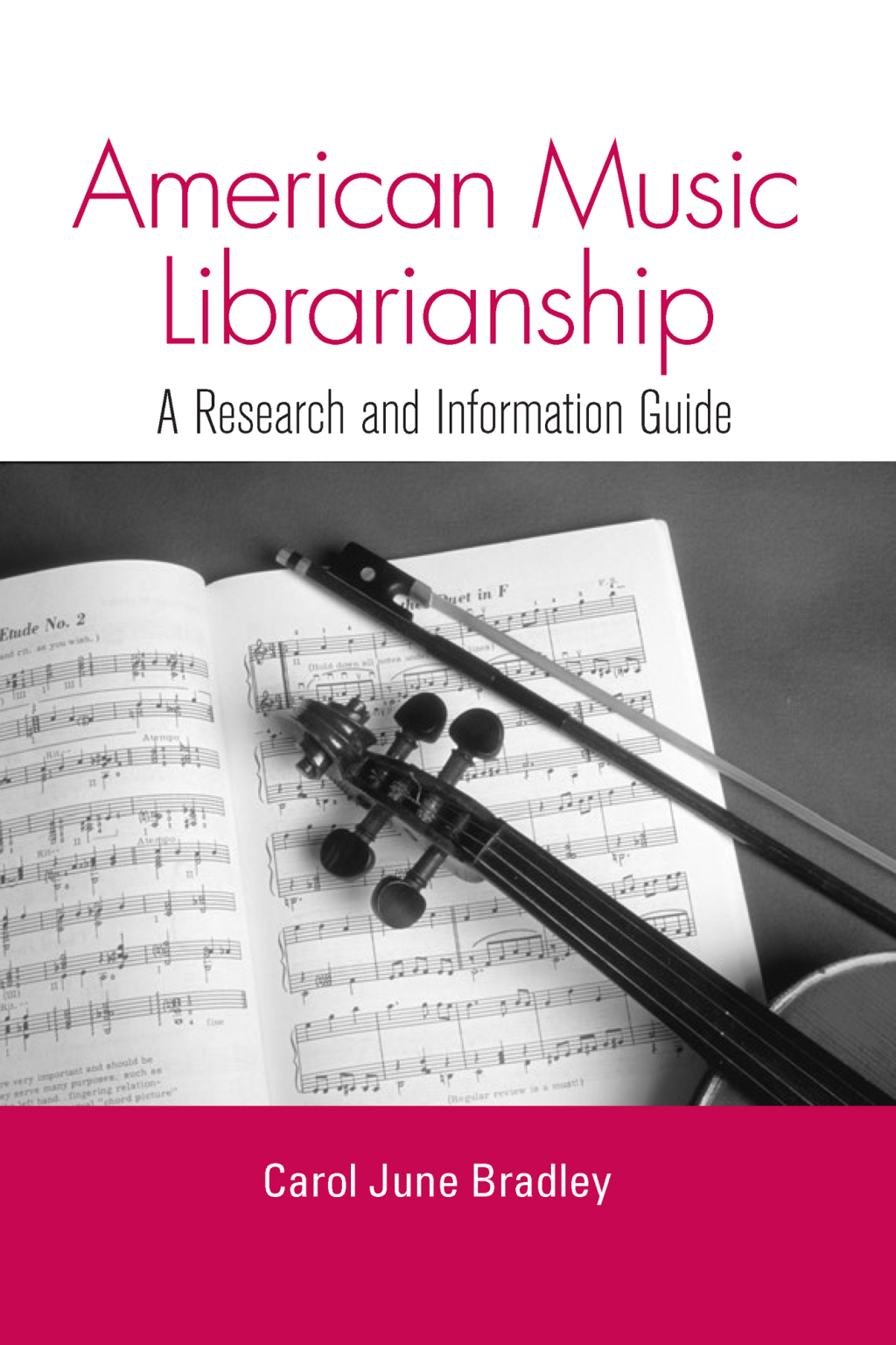 American Music Librarianship A Research and Information Guide 1st Edition