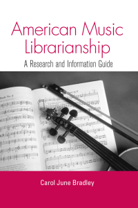 Cover image: American Music Librarianship 1st edition 9780415972918