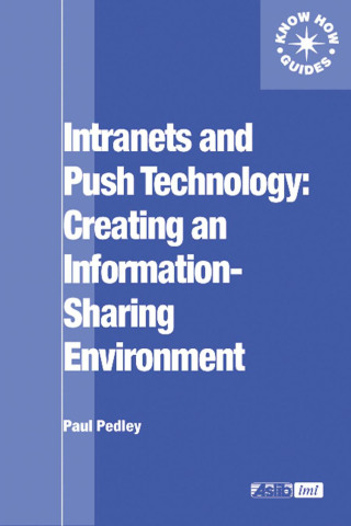 Cover image: Intranets and Push Technology: Creating an Information-Sharing Environment 1st edition 9780851424231