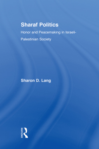 Imagen de portada: Sharaf Politics 1st edition 9780415973311