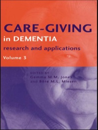 صورة الغلاف: Care-Giving in Dementia V3 1st edition 9781583911891