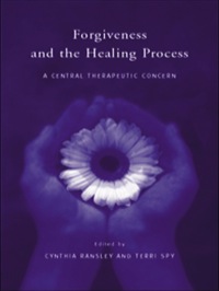 Omslagafbeelding: Forgiveness and the Healing Process 1st edition 9781583911822