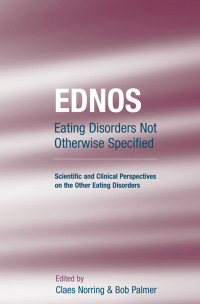 Immagine di copertina: EDNOS: Eating Disorders Not Otherwise Specified 1st edition 9781138871854