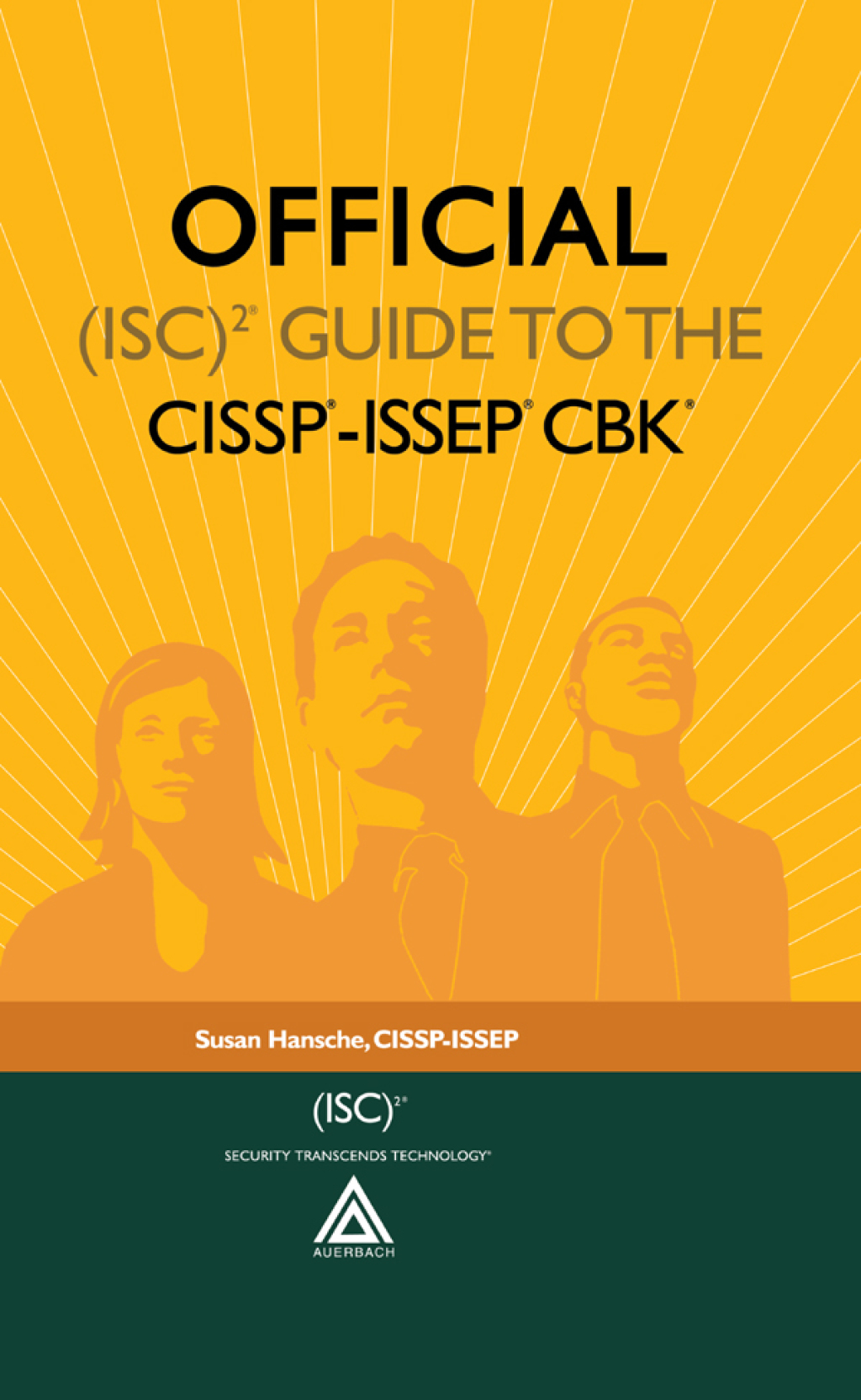 Official (ISC)2® Guide to the CISSP®-ISSEP® CBK® 1st Edition
