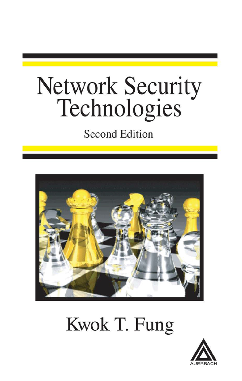 Network Security Technologies 1st Edition