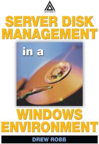 Cover image: Server Disk Management in a Windows Environment 1st edition 9780849324321