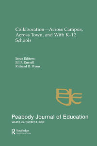 Imagen de portada: Collaboration--across Campus, Across Town, and With K-12 Schools 1st edition 9780805897463