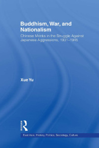Imagen de portada: Buddhism, War, and Nationalism 1st edition 9780415975117