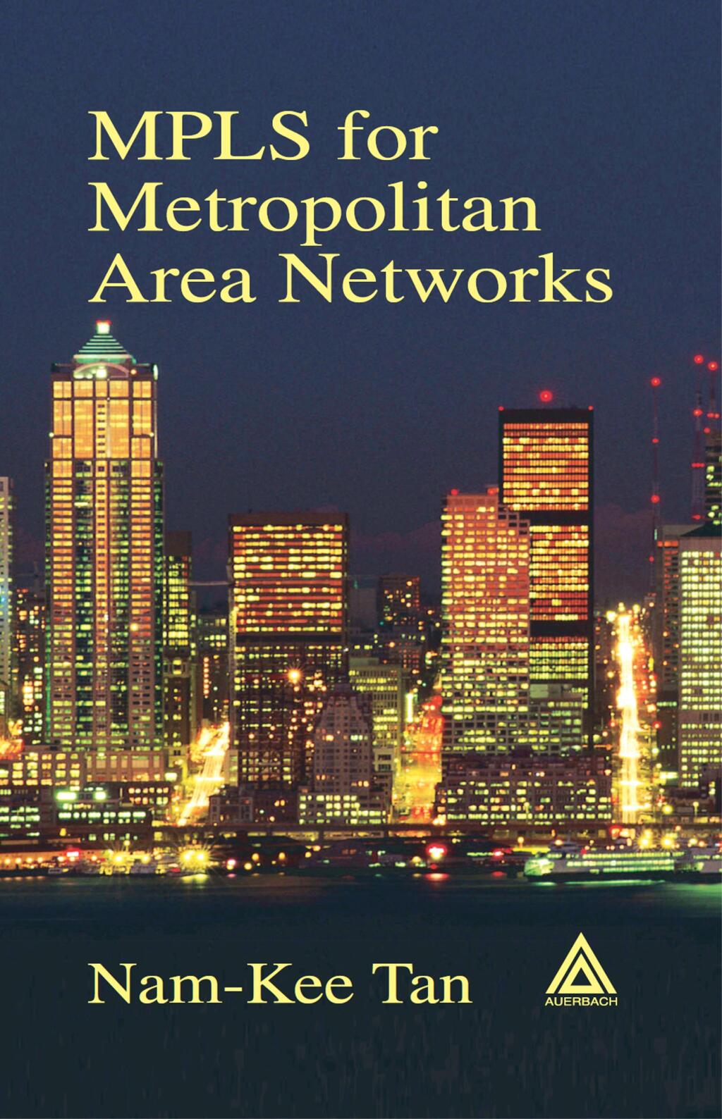 MPLS for Metropolitan Area Networks 1st Edition