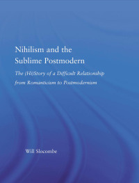 Imagen de portada: Nihilism and the Sublime Postmodern 1st edition 9780415869478