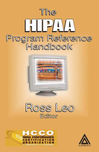 Cover image: The HIPAA Program Reference Handbook 1st edition 9780849322112