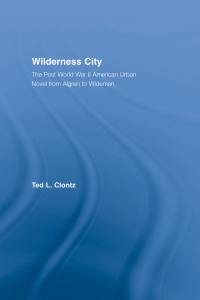 Omslagafbeelding: Wilderness City 1st edition 9780415803076