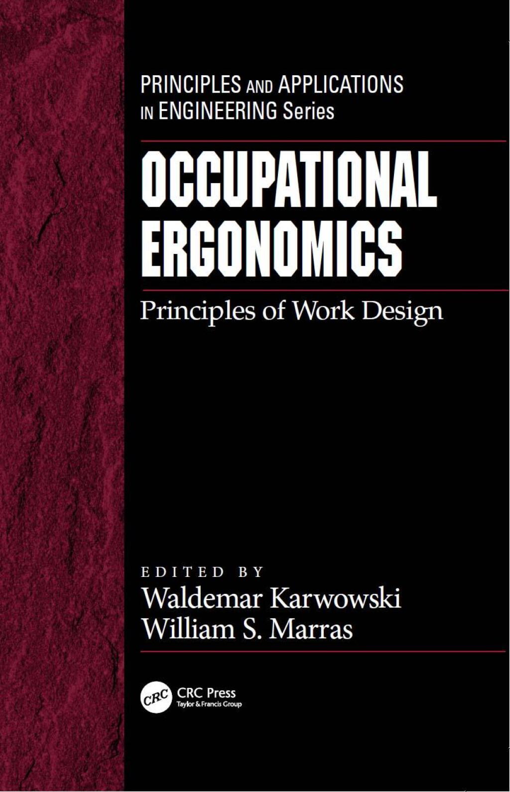 Occupational Ergonomics Principles of Work Design 1st Edition