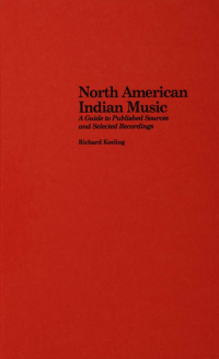 Imagen de portada: North American Indian Music 1st edition 9780815302322