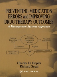 Immagine di copertina: Preventing Medication Errors and Improving Drug Therapy Outcomes 1st edition 9780849315763