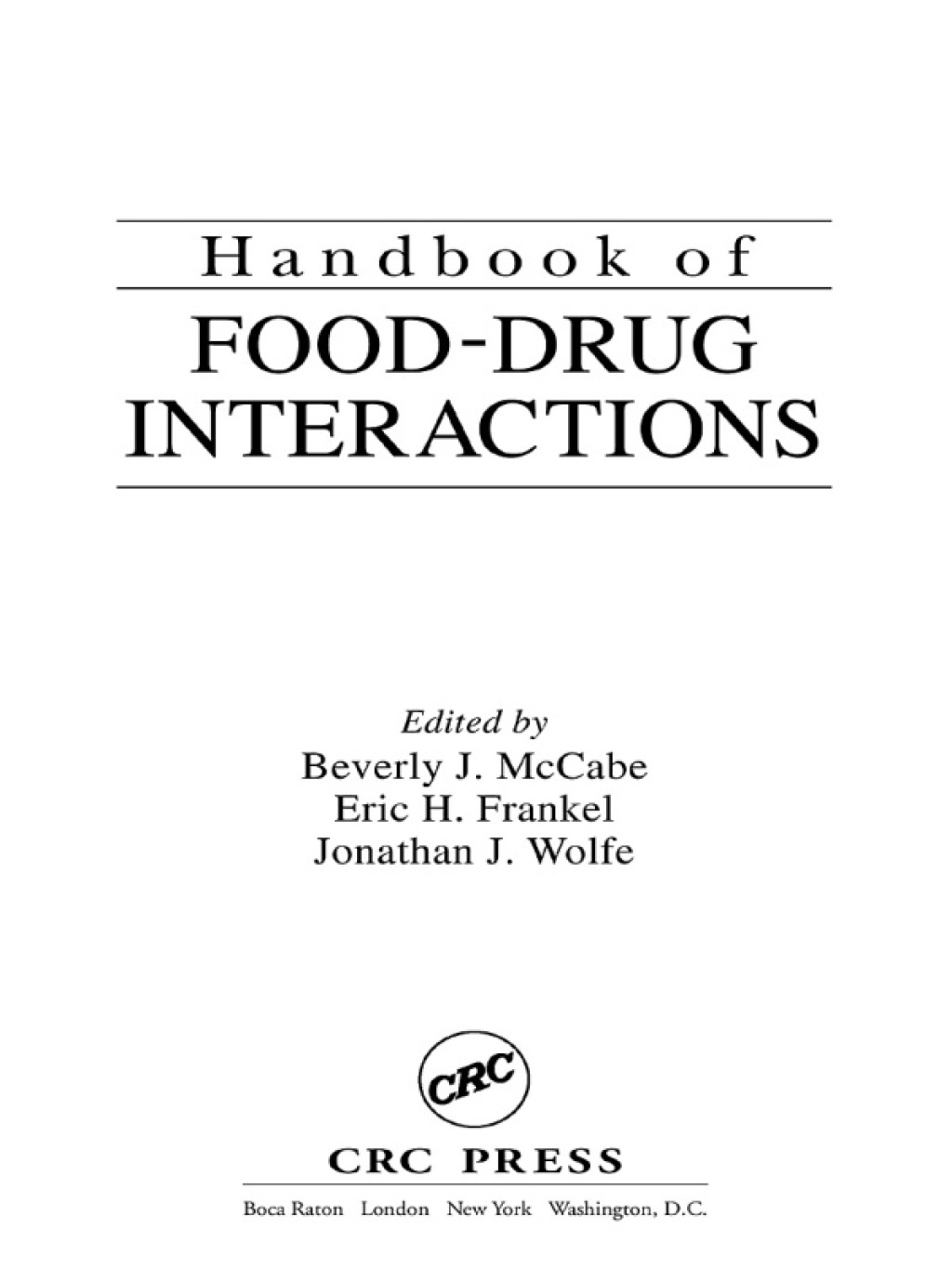 Handbook of Food-Drug Interactions 1st Edition