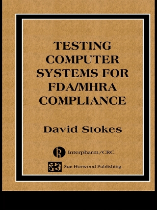 Immagine di copertina: Testing Computers Systems for FDA/MHRA Compliance 1st edition 9780367835422