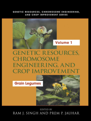 Cover image: Genetic Resources, Chromosome Engineering, and Crop Improvement 1st edition 9780849314308