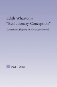 Cover image: Edith Wharton's Evolutionary Conception 1st edition 9780415880060