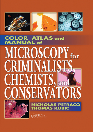 Cover image: Color Atlas and Manual of Microscopy for Criminalists, Chemists, and Conservators 1st edition 9781032921938