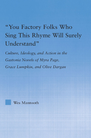 Cover image: You Factory Folks Who Sing This Song Will Surely Understand 1st edition 9780415977586