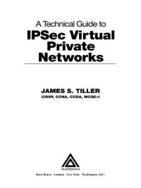 Cover image: A Technical Guide to IPSec Virtual Private Networks 1st edition 9780849308765