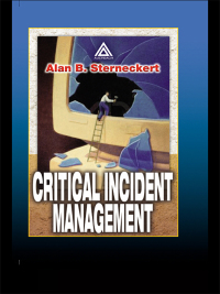 Cover image: Critical Incident Management 1st edition 9780849300103
