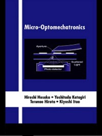 Imagen de portada: Micro-Optomechatronics 1st edition 9780824759834
