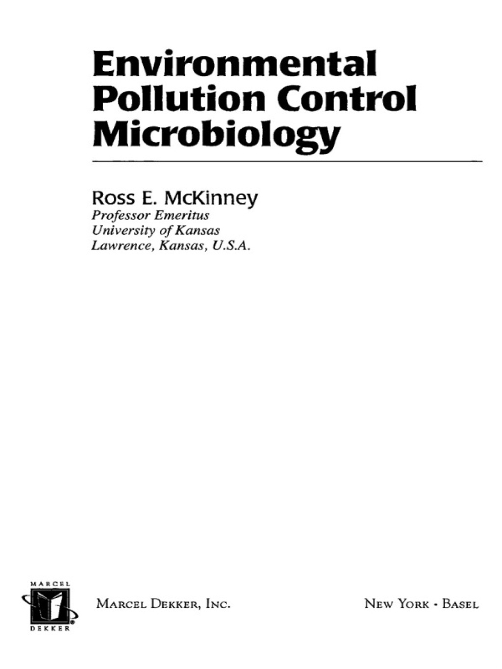 Environmental Pollution Control Microbiology A Fifty-Year Perspective 1st Edition
