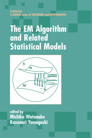 Imagen de portada: The EM Algorithm and Related Statistical Models 1st edition 9780367394936