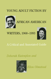 صورة الغلاف: Young Adult Fiction by African American Writers, 1968-1993 1st edition 9780815308737
