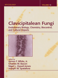 Cover image: Clavicipitalean Fungi 1st edition 9780824742553