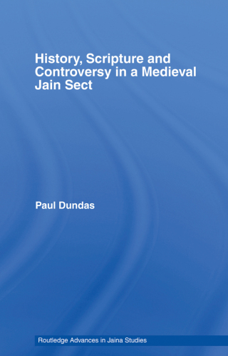 Imagen de portada: History, Scripture and Controversy in a Medieval Jain Sect 1st edition 9781138895935