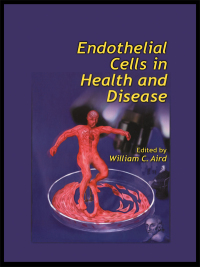 Cover image: Endothelial Cells in Health and Disease 1st edition 9780824754242