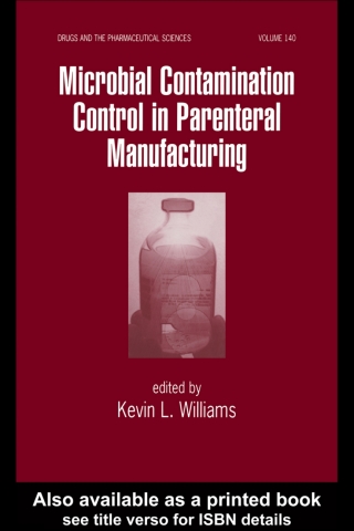 Imagen de portada: Microbial Contamination Control in Parenteral Manufacturing 1st edition 9780824753207