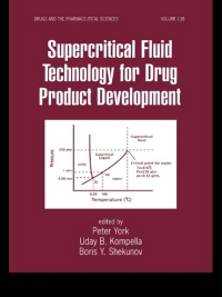 Cover image: Supercritical Fluid Technology for Drug Product Development 1st edition 9780824748050