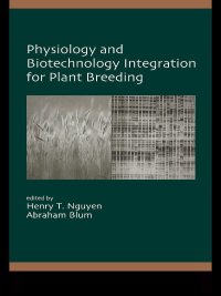 Imagen de portada: Physiology and Biotechnology Integration for Plant Breeding 1st edition 9780367394622