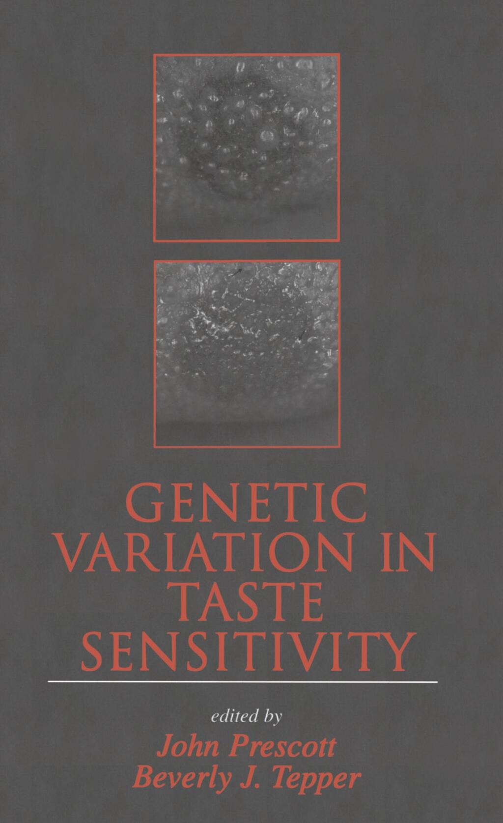 Genetic Variation in Taste Sensitivity 1st Edition