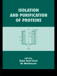 Cover image: Isolation and Purification of Proteins 1st edition 9780824707262