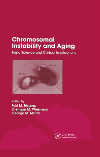 Cover image: Chromosomal Instability and Aging 1st edition 9780824708566