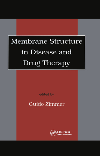Imagen de portada: Membrane Structure in Disease and Drug Therapy 1st edition 9780824703615