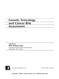 Titelbild: Genetic Toxicology and Cancer Risk Assessment 1st edition 9780824702946
