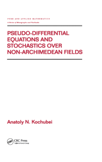 Imagen de portada: Pseudo-Differential Equations And Stochastics Over Non-Archimedean Fields 1st edition 9780824706555