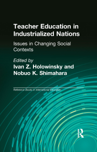 Imagen de portada: Teacher Education in Industrialized Nations 1st edition 9781138996748