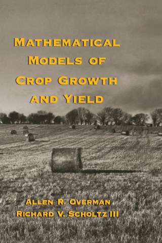 Imagen de portada: Mathematical Models of Crop Growth and Yield 1st edition 9780367395896