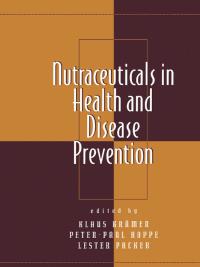 Cover image: Nutraceuticals in Health and Disease Prevention 1st edition 9780367397340