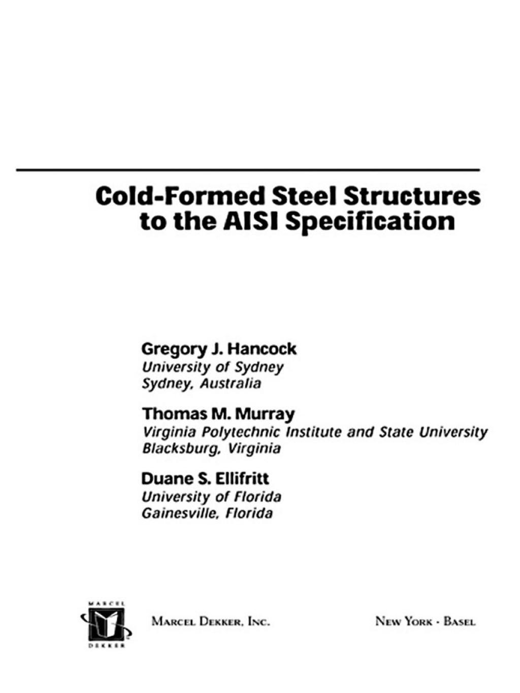 Cold-Formed Steel Structures to the AISI Specification 1st Edition