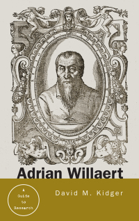 Cover image: Adrian Willaert 1st edition 9780415645713
